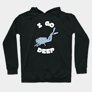 I Go Deep  Diving T shirt Black Hoodie